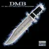 DMB - Hate Around Da Corner (feat. WC, Tha Realest & C-Siccness) - Single